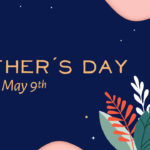 Mother’s Day – beyond all the commerce